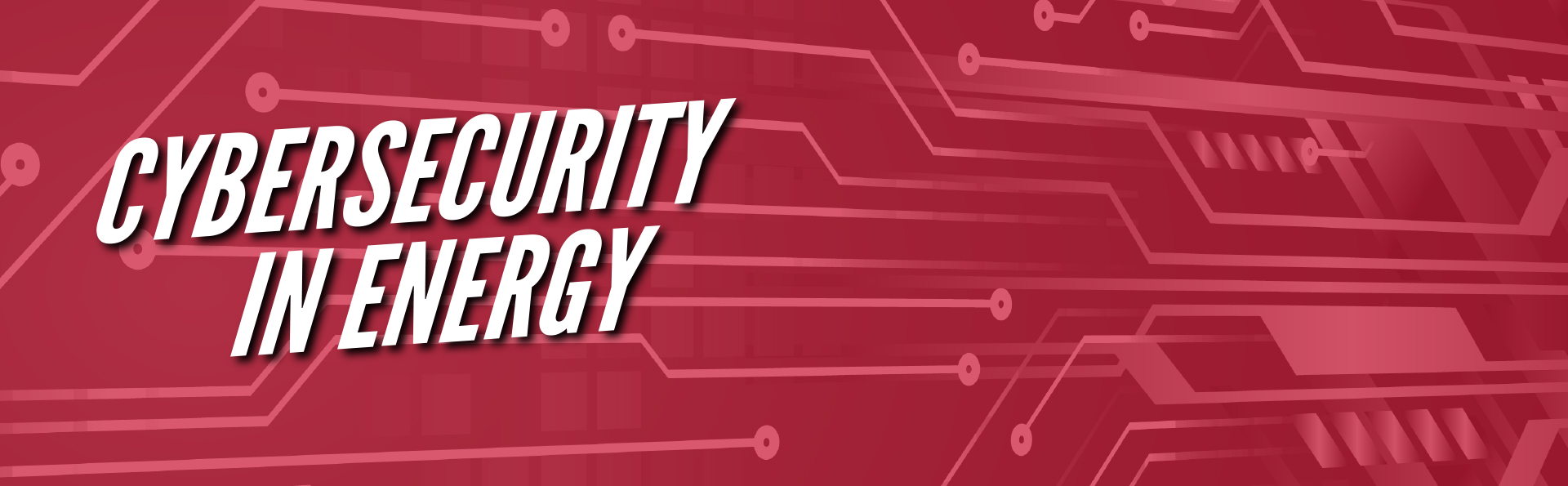 University of Houston: UH Energy Cybersecurity In Energy Symposium Image